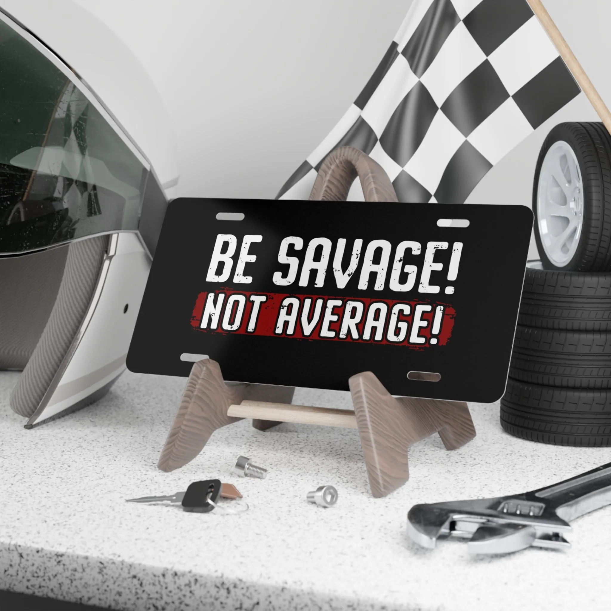 Be Savage Not Average Plate