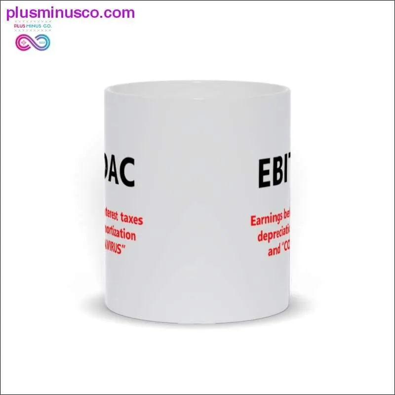 EBITDAC Mug || EBITDA After Corona accountant gift Mugs