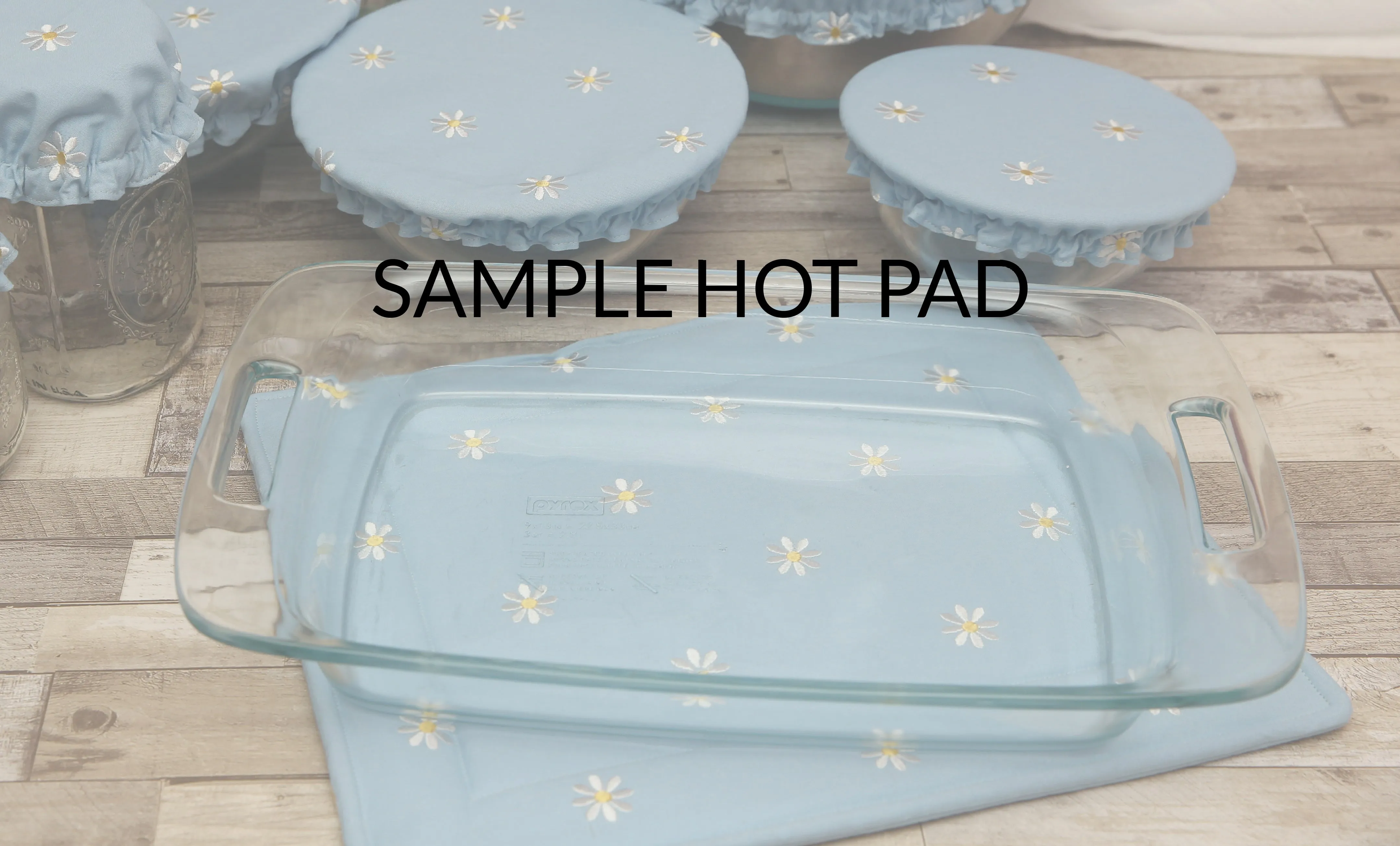 NON-PROP (Flower Jars) Bowl, Jar, Cup, Plate COVERS; Hot Pad; Jar Opener; Flower Jars; MADE TO ORDER